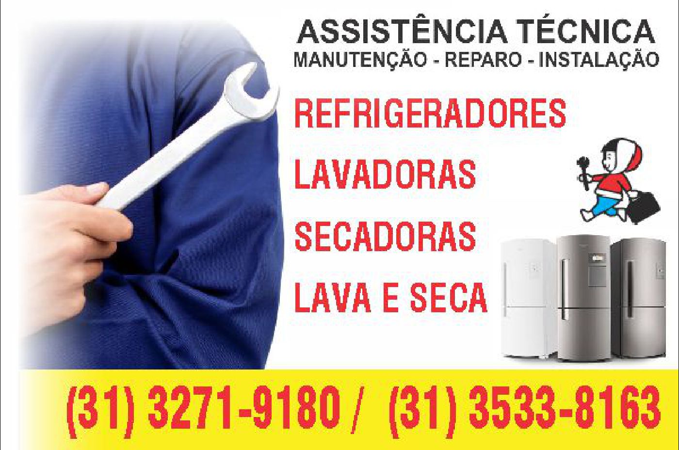 Assistência técnica de Eletrodomésticos em Belo Horizonte - (31) 3271-9180 | (31) 3533-8163