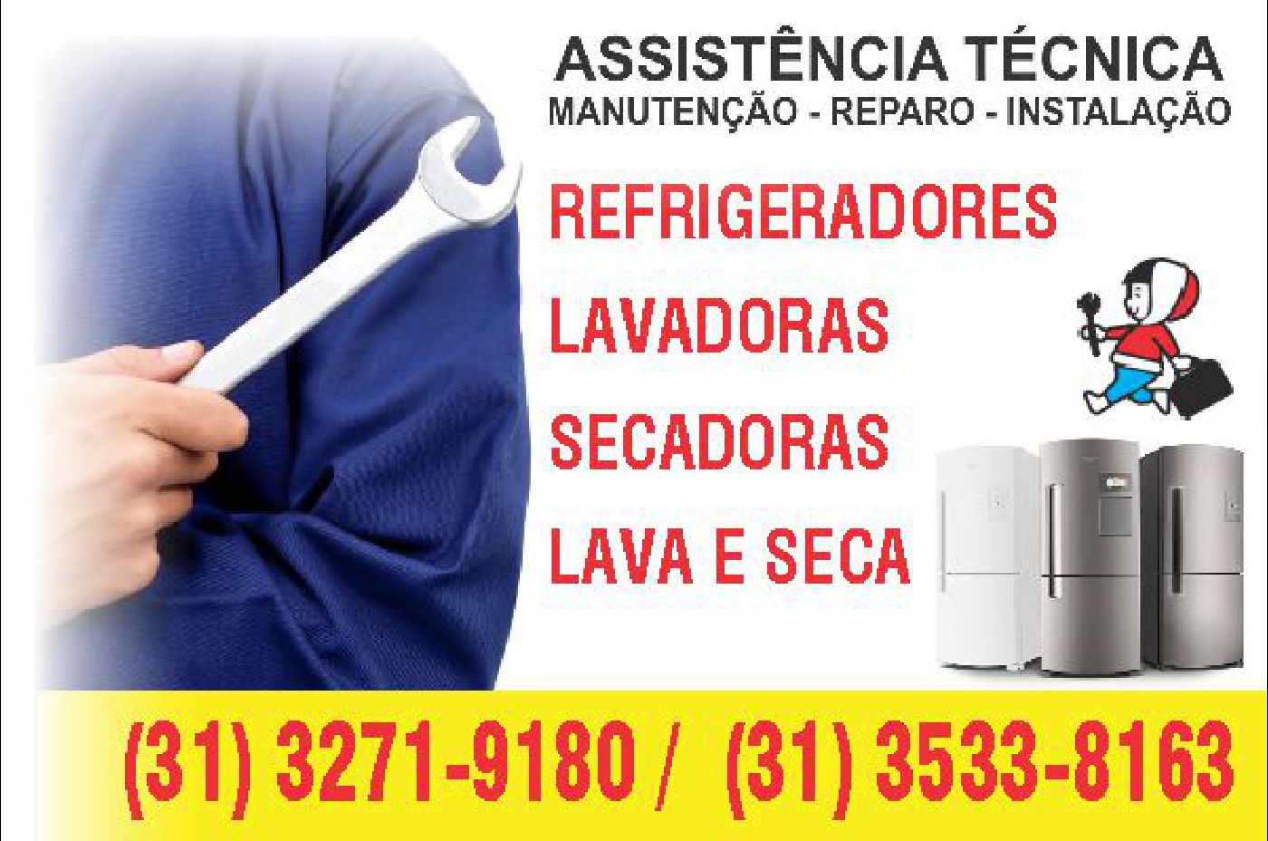Assistência técnica e conserto de Eletrodomésticos em Belo Horizonte - (31) 3271-9180 | (31) 3533-8163
